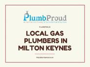 Gas Local Plumbers In Milton Keynes
