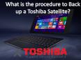 What is the procedure to Back up a Toshiba Satellite? PowerPoint PPT Presentation
