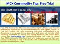 Highly Secure Gold Silver Crude Oil Trading Tips on Free MCX Trading Tips PowerPoint PPT Presentation