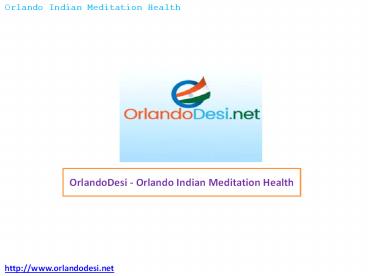 OrlandoDesi – Orlando Indian Meditation Health