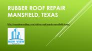 Rubber Roof Repair Mansfield, Texas