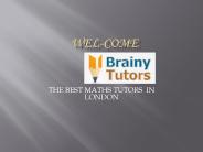 THE BEST MATHS TUTORS  IN LONDON