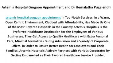 Artemis Hospital Gurgaon Appointment and Dr Hemalatha Pugalendhi
