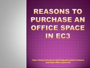 Reasons to purchase an Office Space in EC3