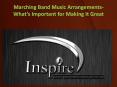 Marching Band Music Arrangements- What’s Important for Making It Great PowerPoint PPT Presentation