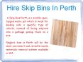 Hire Skip Bins In Perth PowerPoint PPT Presentation