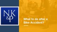 What to do after a Bike Accident?