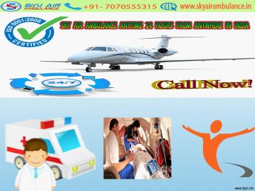 Sky Air Ambulance from Chandigarh & Coimbatore to Delhi at Low fare