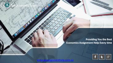 Providing You the Best Economics Assignment Help Every time