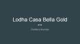 casa bella gold mumbai PowerPoint PPT Presentation
