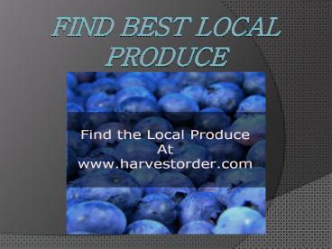 Find the best local produce of Fruits