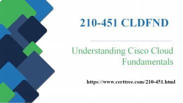 CCNA Cloud CLDFND 210-451 dumps
