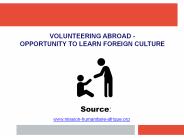 VOLUNTEERING ABROAD-Opportunity To Learn Foreign Culture!