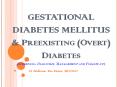 Screening, Diagnosis, Management, Followup of GDM & T2DM PowerPoint PPT Presentation