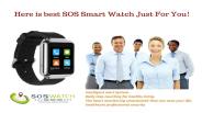 Best SOS Smart Watch Just For You!