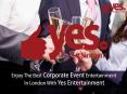 Best Corporate Events Agency|Yes Entertainment PowerPoint PPT Presentation