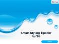 Smart Styling Tips for Kurtis (1) PowerPoint PPT Presentation