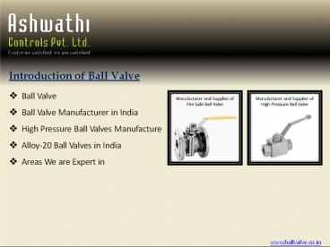 ball valve - A flow control solution