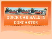 Quick Car Sale in Doncaster