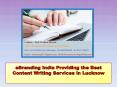 eBranding India Providing the Best Content Writing Services in Lucknow PowerPoint PPT Presentation