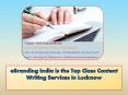 eBranding India is the Top Class Content Writing Services in Lucknow PowerPoint PPT Presentation