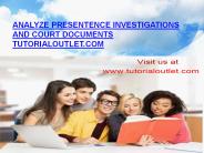 Analyze presentence investigations and court documents