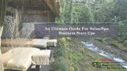 An Ultimate Guide For Salon/Spa Business Start-Ups