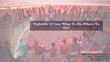 Nightlife Of Goa: What To Do, Where To Go?