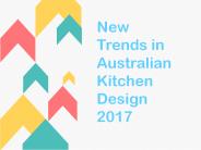 New Trends in Australian Kitchen Design 2017