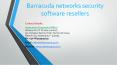 IT Security & Data Protection Solutions | Barracuda software resellers PowerPoint PPT Presentation