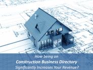Increase Revenue with Online Construction Business Directory