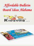 Affordable Bulletin Board Ideas Alabama PowerPoint PPT Presentation
