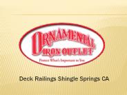 Deck Railings Shingle Springs CA