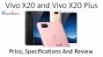 Vivo X20 and Vivo X20 Plus Launched: Price, Specifications And Review PowerPoint PPT Presentation