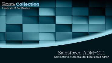 ADM-211 Latest Test Voucher & Salesforce Examcollection ADM-211 VCE