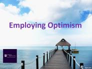 Employing Optimism