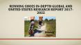 Global and United States Running Shoes In-Depth Research Report 2017-2022 PowerPoint PPT Presentation