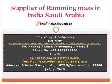Supplier of Ramming mass in India Saudi Arabia