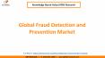 Fraud Detection and Prevention Market Size and Share PowerPoint PPT Presentation