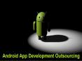 Android App Development Outsourcing PowerPoint PPT Presentation