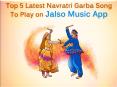 Top 5 Latest Navratri Garba Songs to Play on Jalso app PowerPoint PPT Presentation