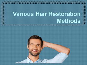 various hair Restoration Methods
