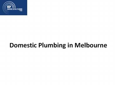 Domestic Plumbing in Melbourne