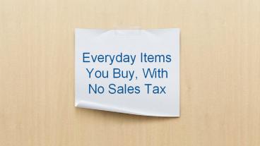 Everyday Items With No or Less Sales Tax