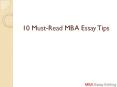 10 Must-Read MBA Essay Tips PowerPoint PPT Presentation