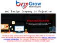 Outstanding Web Design Company in Rajasthan | Bytegrow Technologies PowerPoint PPT Presentation