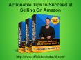 Actionable Tips to Succeed at Selling On Amazon PowerPoint PPT Presentation