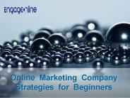 Online Marketing Company Strategies for Beginners