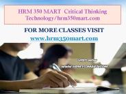 HRM 350 MART  Critical Thinking  Technology/hrm350mart.com