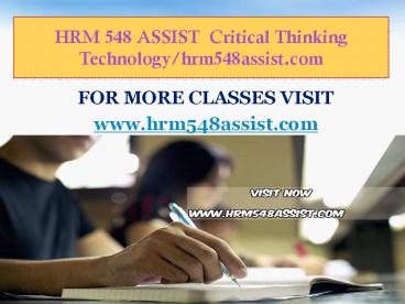 HRM 548 ASSIST  Critical Thinking  Technology/hrm548assist.com
